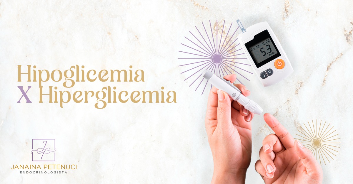 Hipoglicemia X Hiperglicemia