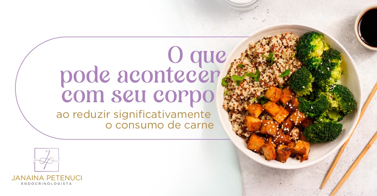 O que pode acontecer com seu corpo ao reduzir significativamente o consumo de carne
