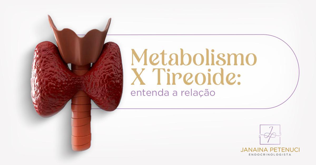 Metabolismo X tireoide: entenda a relação