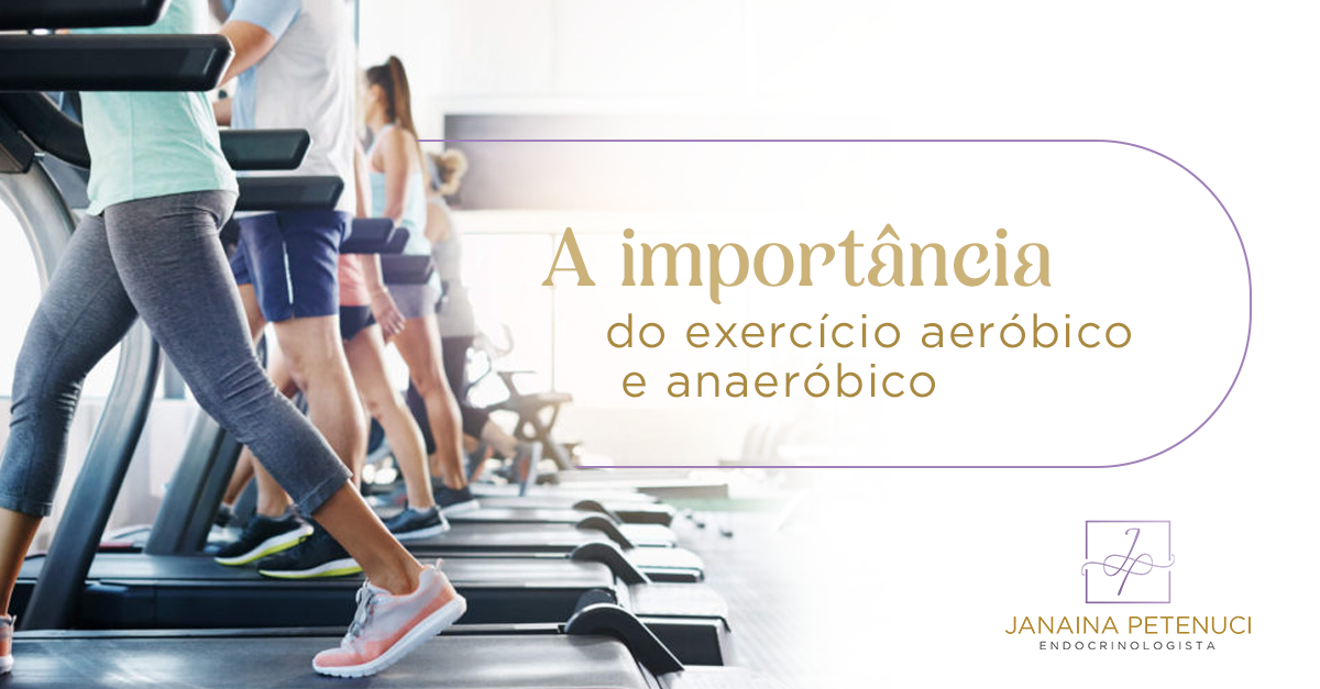 A importância do exercício aeróbico e anaeróbico para sua saúde