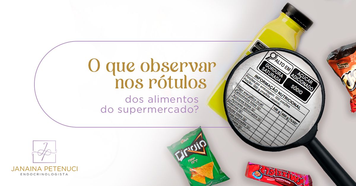 O que observar nos rótulos dos alimentos no supermercado?