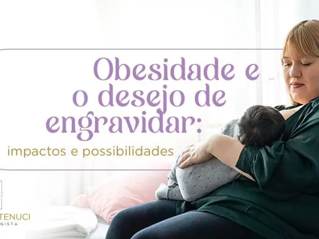 Obesidade e o desejo de engravidar: impactos e possibilidades