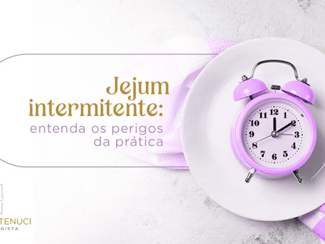 Jejum intermitente: entenda os perigos da prática