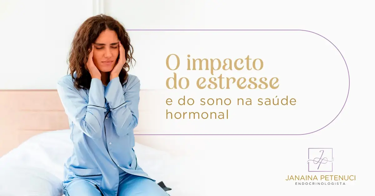 O impacto do estresse e do sono na saúde hormonal