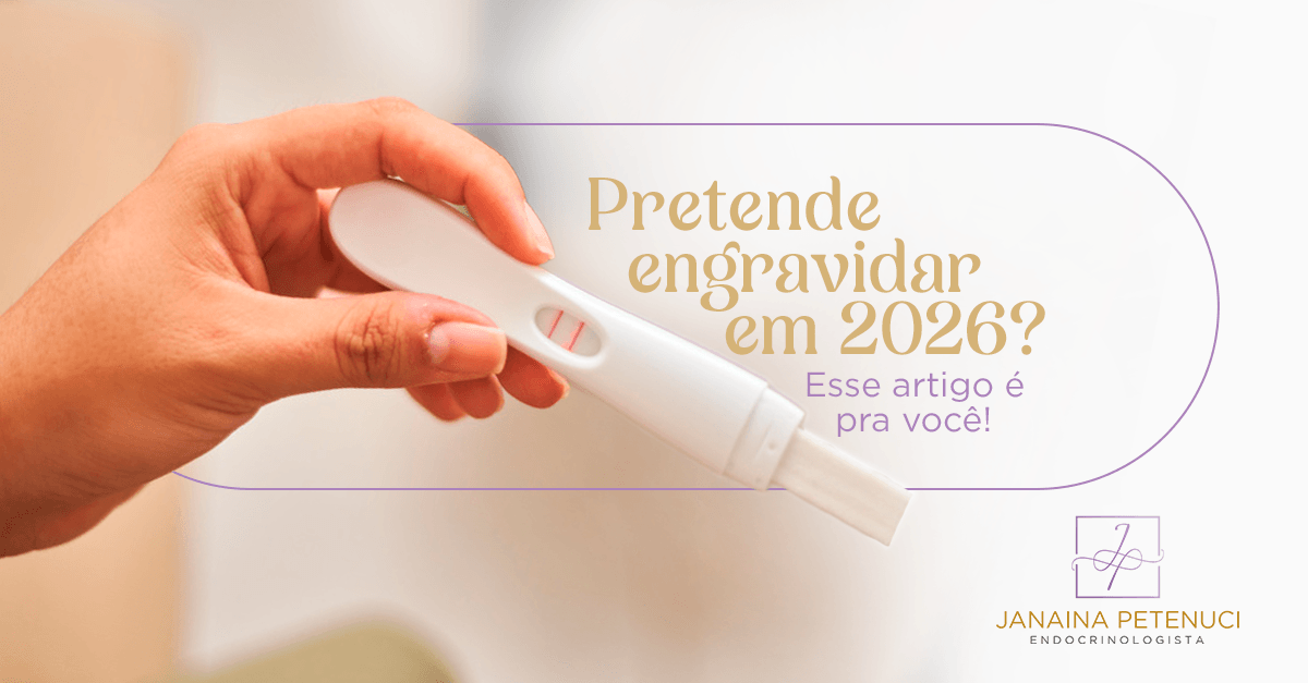 Pretende engravidar em 2026? Esse artigo é pra você!