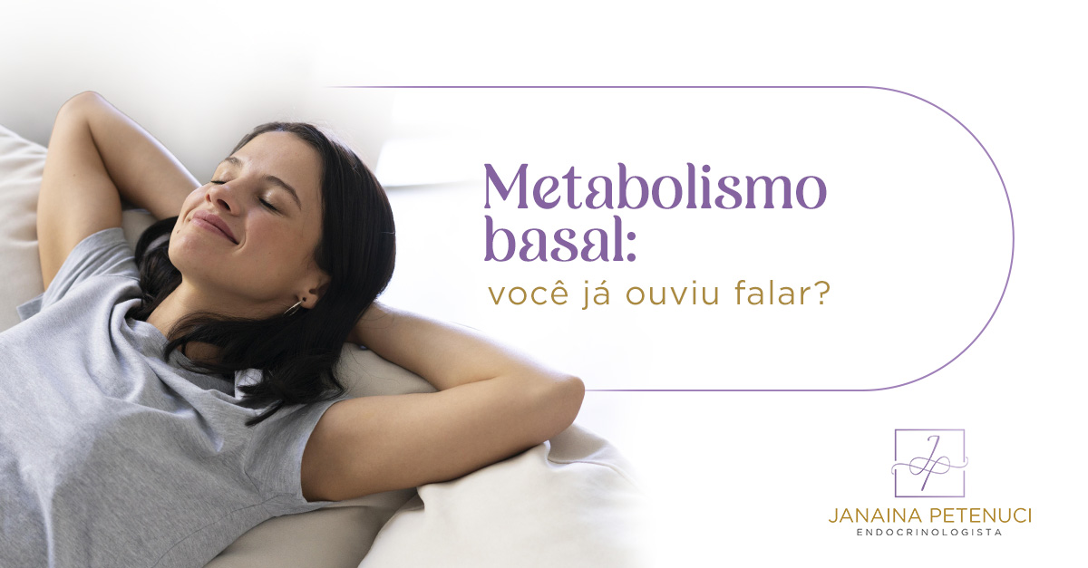 Metabolismo basal: você já ouviu falar?